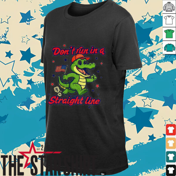 Alligator Alcatraz Don’t run in a straight line shirt