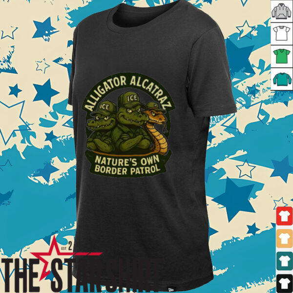 Alligator Alcatraz nature’s own border patrol shirt