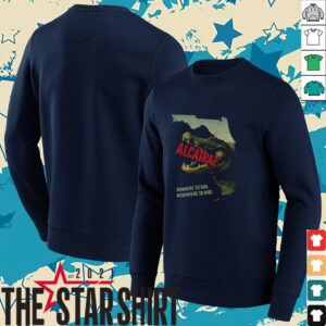 Alligator Alcatraz nowhere to run nowhere to hide shirt