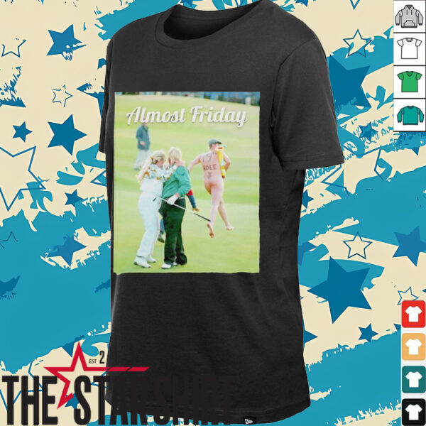 Almost Friday Day 19th Hole shirt