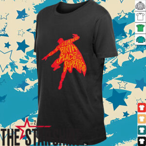 Cleveland birthplace of a Superhero t shirt
