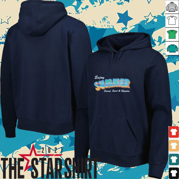 Enjoy Summer sweat sand and skeeters shirt