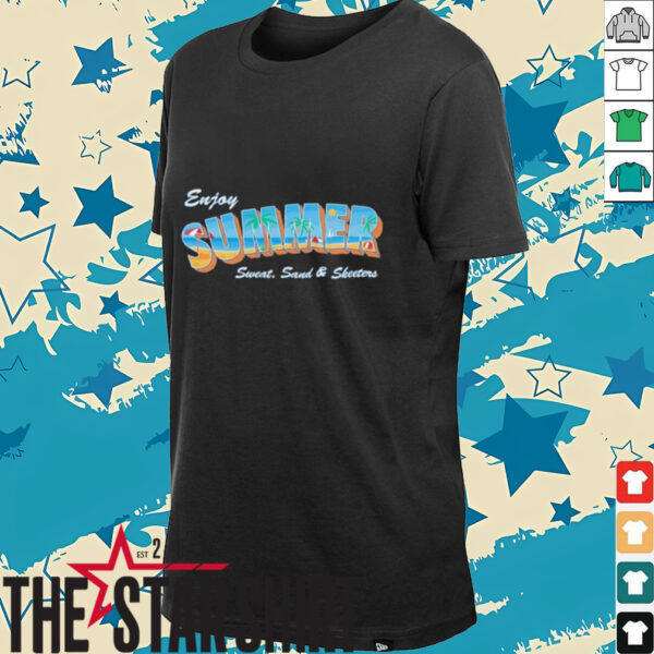 Enjoy Summer sweat sand and skeeters shirt