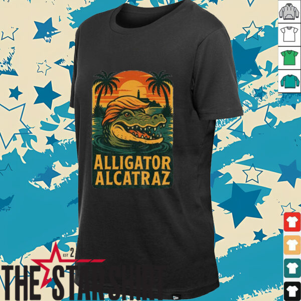 Funny Trump Alligator Alligator Alcatraz Parody shirt