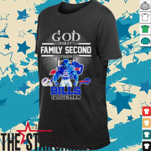 God first family second then Buffalo Bills Football mascot shirt