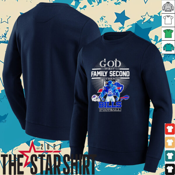 God first family second then Buffalo Bills Football mascot shirt