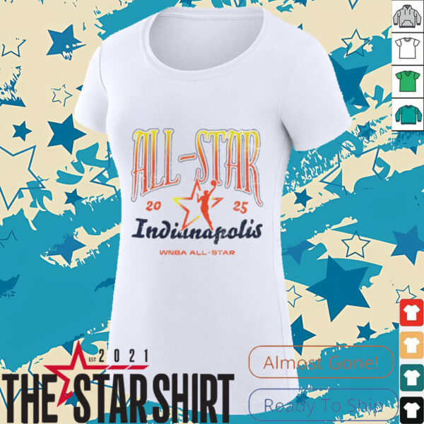 Indiana Fever 2025 WNBA All Star Game Indianapolis shirt