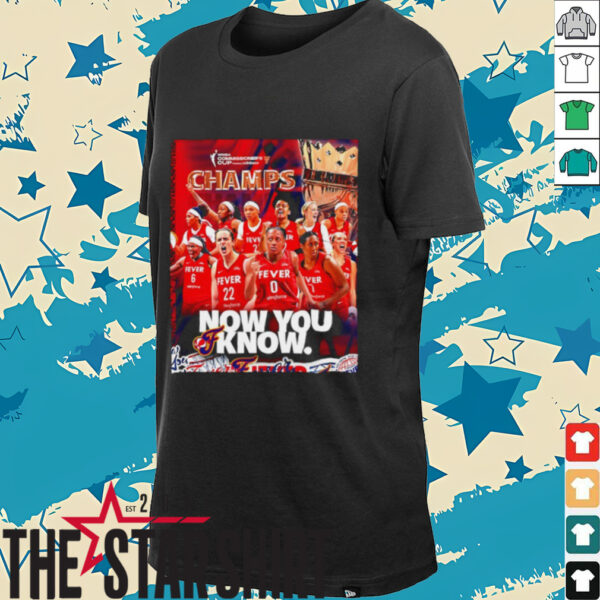 Indiana Fever 2025 WNBA Commissioner’s Cup Champs now you know shirt
