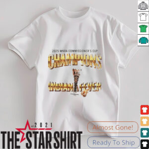 Indiana Fever WNBA Commissioner’s Cup Champions 2025 All star shirt