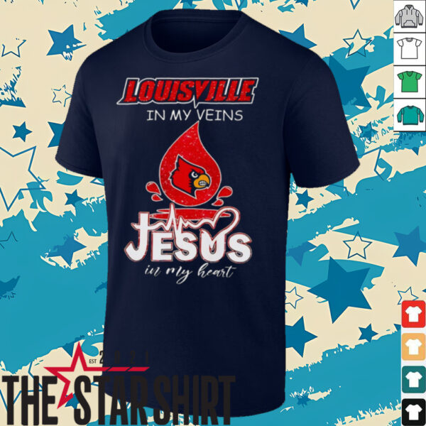 Louisville Cardinals in my veins Jesus in my heart 2025 shirt