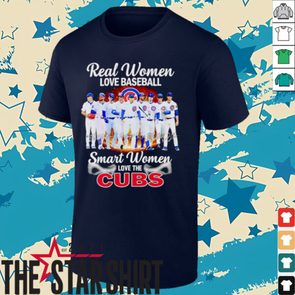 Real women love baseball smart women love the Chicago Cubs players signature shirt