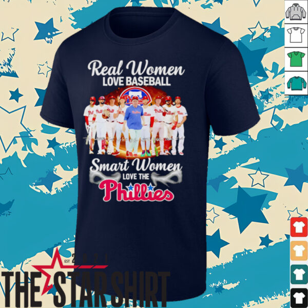 Real women love baseball smart women love the Philadelphia Phillies players signature shirt