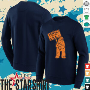 Sasquatch respect the locals shirt