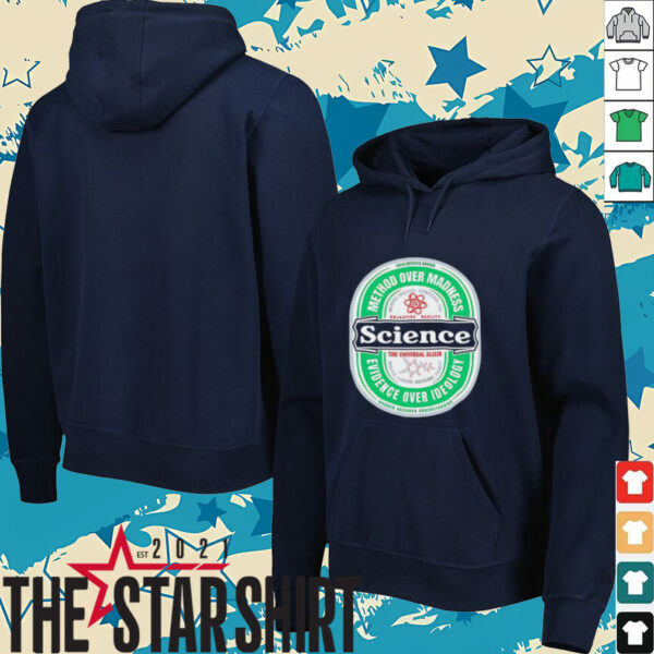Science The Universal Elixir method over madness evidence over ideology shirt