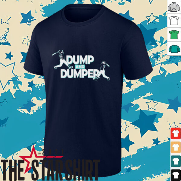 Seattle Mariners Cal Raleigh Dump and Dumper shirt