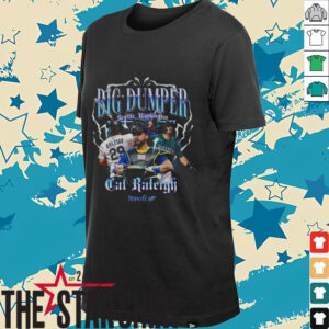 Seattle baseballCal Raleigh Big Dumper MLB shirt