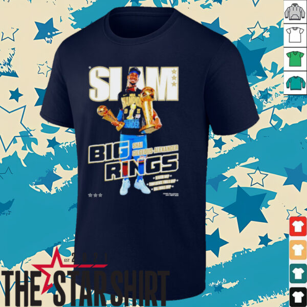 Slam Cover Shai Gilgeous Alexander Big Rings OKC Thunder MVP shirt