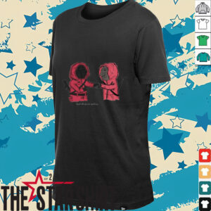 Squid Game great things are waiting shirt