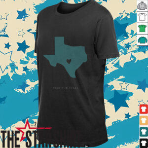 Texas Strong pray for Texas State heart shirt