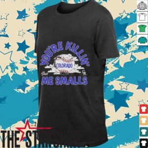 The Sandlot x Colorado Rockies you’re killin’ me smalls baseball baseball shirt
