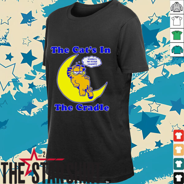 The cat’s in the cradle shirt
