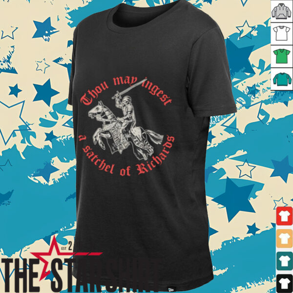 Thou map angest a satchel of richards shirt