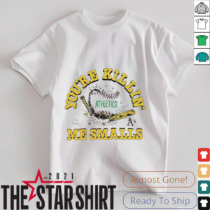You’re killin me smalls the Sandlot Athletics baseball logo shirt